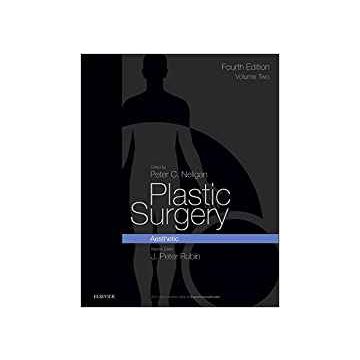 Plastic Surgery, 4th Edition - Volume 2: Aesthetic Surgery    [Rubin - Elsevier Science]