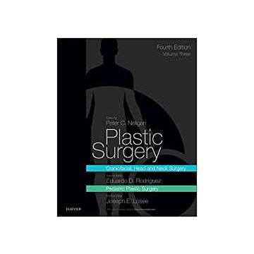 Plastic Surgery, 4th Edition - Volume 3: Craniofacial, Head and Neck Surgery and Pediatric Plastic Surgery    [Rodriguez - Elsevier Science]