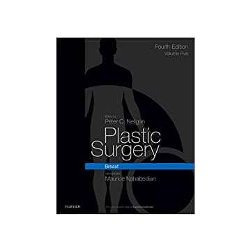Plastic Surgery, 4th Edition - Volume 5: Breast    [Nahabedian - Elsevier Science]