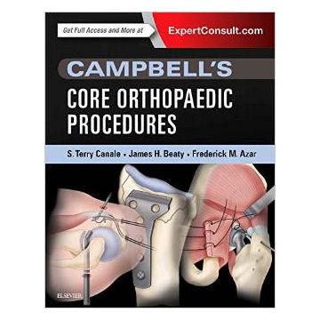 Campbell's Core Orthopaedic Procedures    [Canale - Elsevier Science]