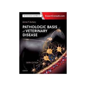 Pathologic Basis of Veterinary Disease, 6th Edition    [Zachary - Elsevier Science]