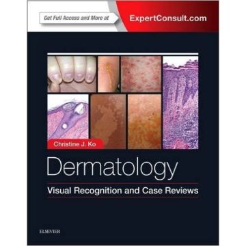 Dermatology: Visual Recognition and Case Reviews    [Ko - Elsevier Science]