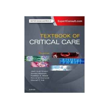 Textbook of Critical Care, 7th Edition     [Vincent - Shoemaker - Elsevier Science]