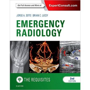 Emergency Radiology: The Requisites, 2nd Edition    [Soto - Elsevier Science]