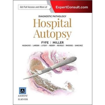 Diagnostic Pathology: Hospital Autopsy, 1st Edition    [Fyfe - Elsevier Science]