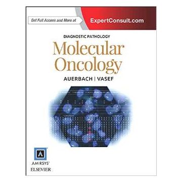 Diagnostic Pathology: Molecular Oncology    [Vasef - Elsevier Science]
