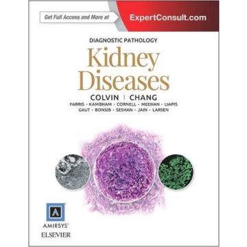 Diagnostic Pathology: Kidney Diseases, 2nd Edition    [Colvin - Elsevier Science]
