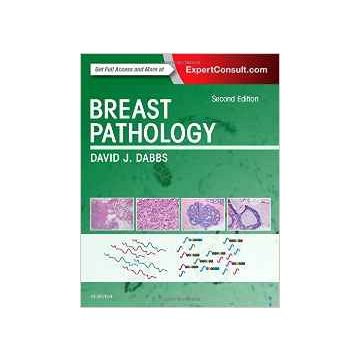 Breast Pathology, 2nd Edition    [Dabbs - Elsevier Science]