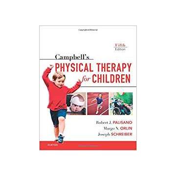 Campbell's Physical Therapy for Children Expert Consult, 5th Edition    [Palisano - Elsevier Science]