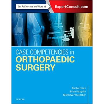 Case Competencies in Orthopaedic Surgery, 1st Edition    [Frank - Elsevier Science]