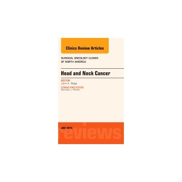 Head and Neck Cancer, An Issue of Surgical Oncology Clinics of North America   [Ridge - Elsevier Science]