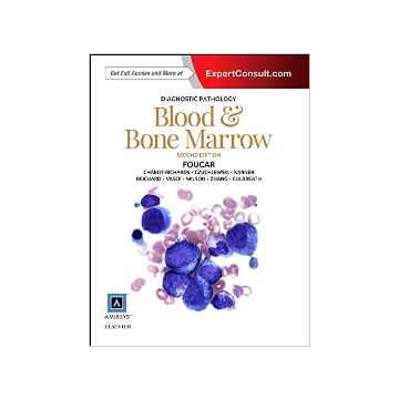 Diagnostic Pathology: Blood and Bone Marrow, 2nd Edition   [Foucar - Elsevier Science]