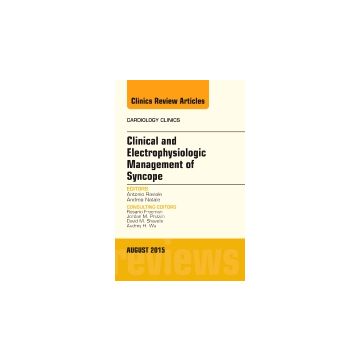 Clinical and Electrophysiologic Management of Syncope, An Issue of Cardiology Clinics   [Raviele - Elsevier Science]