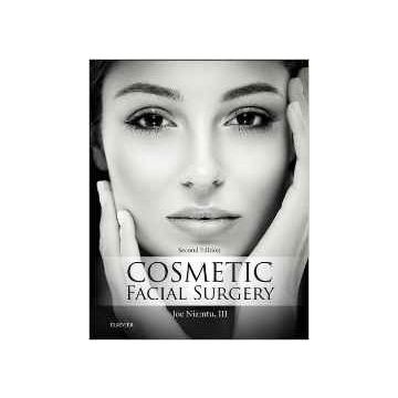 Cosmetic Facial Surgery, 2nd Edition   [Niamtu - Elsevier Science]