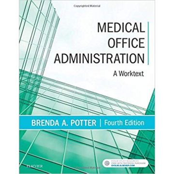 Medical Office Administration, 4th Edition - A Worktext