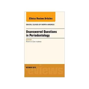 Unanswered Questions in Periodontology, An Issue of Dental Clinics of North America, 1st Edition    [Scannapieco - Elsevier Science]