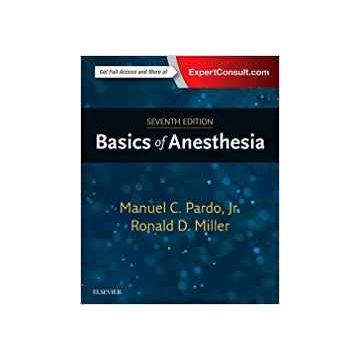 Basics of Anesthesia, 7th Edition   [Pardo - Elsevier Science]