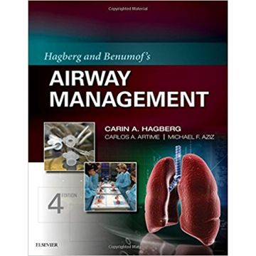 Hagberg and Benumof's Airway Management, 4th Edition
