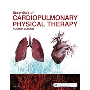 Essentials of Cardiopulmonary Physical Therapy, 4th Edition    [Hillegass - Elsevier Science]