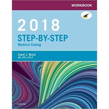 Workbook for Step-by-Step Medical Coding, 2018 Edition