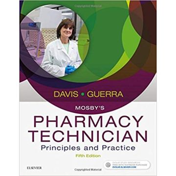 Mosby's Pharmacy Technician, 5th Edition - Principles and Practice