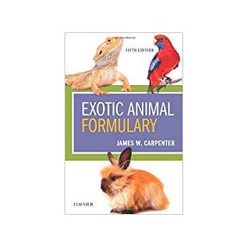 Exotic Animal Formulary, 5th Edition