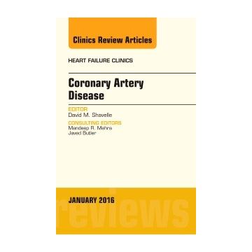 Coronary Artery Disease, An Issue of Heart Failure Clinics, 1st Edition   [Shavelle - Elsevier Science]