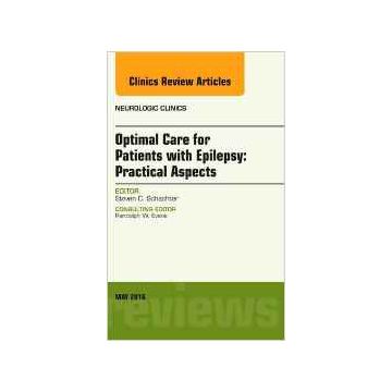 Optimal Care for Patients with Epilepsy: Practical Aspects, an Issue of Neurologic Clinics, Volume 34-2    [Schachter - Elsevier Science]