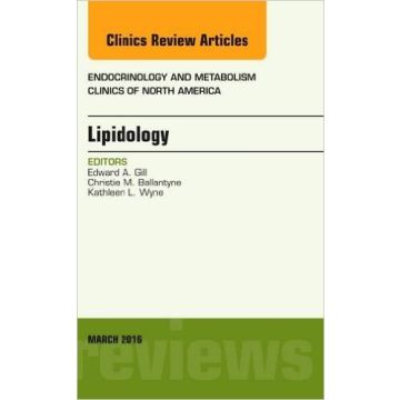 Lipidology, An Issue of Endocrinology and Metabolism Clinics of North America, 1st Edition     [Gill - Elsevier Science]