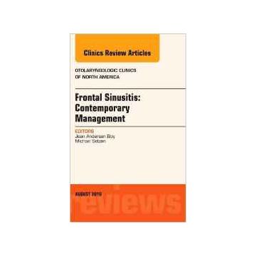 Frontal Sinusitis: Contemporary Management, An Issue of Otolaryngologic Clinics of North America, Volume 49-4     [Eloy - Elsevier Science]