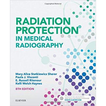 Radiation Protection in Medical Radiography, 8th Edition