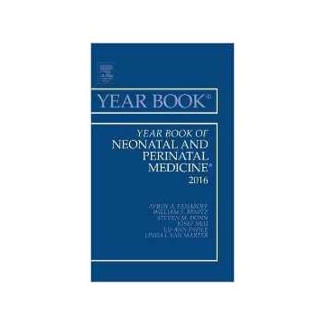 Year Book of Neonatal and Perinatal Medicine 2016, Volume 2016    [Fanaroff - Elsevier Science]