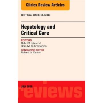 Hepatology and Critical Care, An Issue of Critical Care Clinics, Volume 32-3     [Nanchal - Elsevier Science]