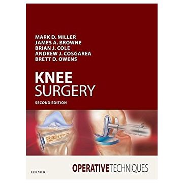 Operative Techniques: Knee Surgery, 2nd Edition    [Miller - Elsevier Science]