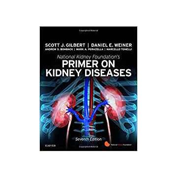 National Kidney Foundation Primer on Kidney Diseases, 7th Edition