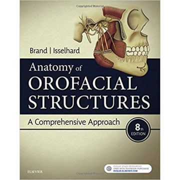 Anatomy of Orofacial Structures, 8th Edition - A Comprehensive Approach