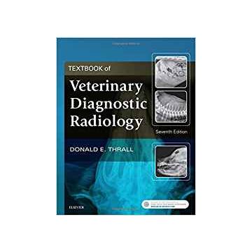 Textbook of Veterinary Diagnostic Radiology, 7th Edition