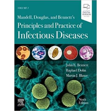 Mandell, Douglas, and Bennett's Principles and Practice of Infectious Diseases, 9th Edition