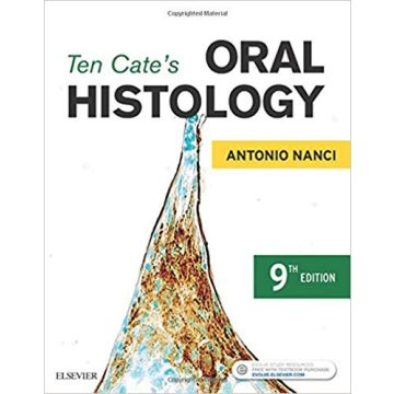 Ten Cate's Oral Histology, 9th Edition - Development, Structure, and Function