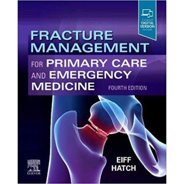Fracture Management for Primary Care and Emergency Medicine, 4th Edition