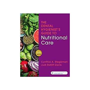 The Dental Hygienist's Guide to Nutritional Care, 5th Edition