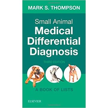 Small Animal Medical Differential Diagnosis, 3rd Edition - A Book of Lists