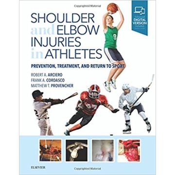 Shoulder and Elbow Injuries in Athletes - Prevention, Treatment and Return to Sport