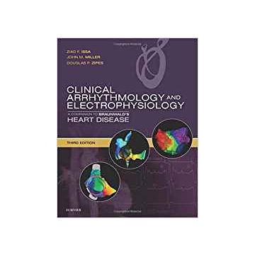 Clinical Arrhythmology and Electrophysiology, 3rd Edition
