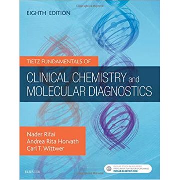 Tietz Fundamentals of Clinical Chemistry and Molecular Diagnostics, 8th Edition