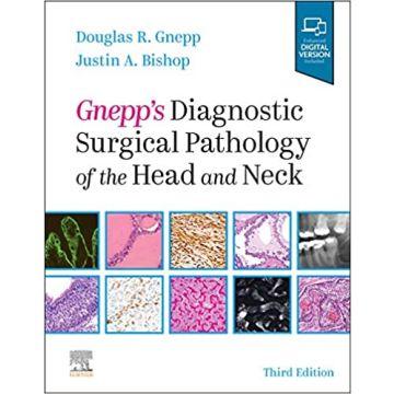 Gnepp's Diagnostic Surgical Pathology of the Head and Neck, 3rd Edition