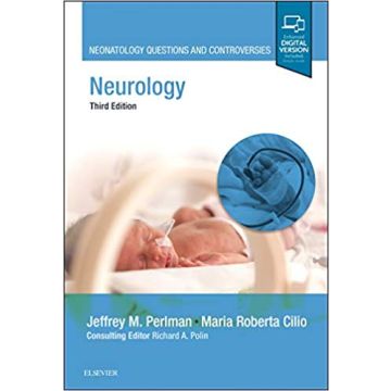 Neurology, 3rd Edition - Neonatology Questions and Controversies