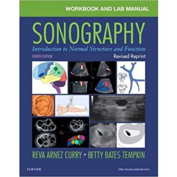 Workbook and Lab Manual for Sonography - Revised Reprint, 4th Edition - Introduction to Normal Structure and Function