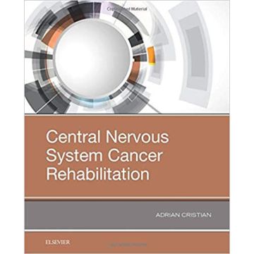 Central Nervous System Cancer Rehabilitation