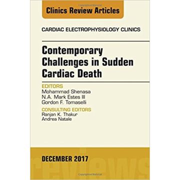 Contemporary Challenges in Sudden Cardiac Death, An Issue of Cardiac Electrophysiology Clinics, Volume 9-4
